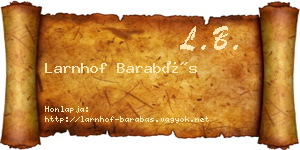 Larnhof Barabás névjegykártya